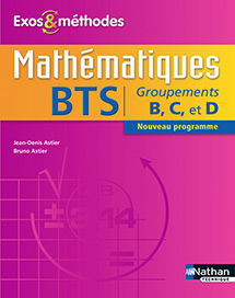 Math&eacute;matiques [Groupements B, C et D] - BTS Industriels [1&egrave;re et 2e ann&eacute;es]&nbsp;